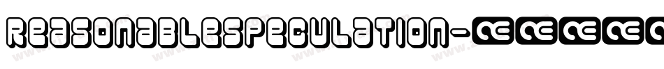 ReasonableSpeculation字体转换