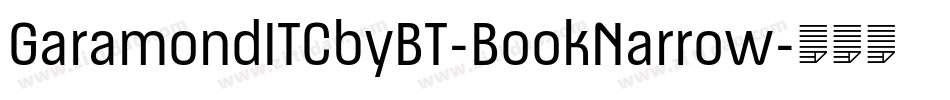 GaramondITCbyBT-BookNarrow字体转换