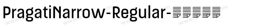 PragatiNarrow-Regular字体转换