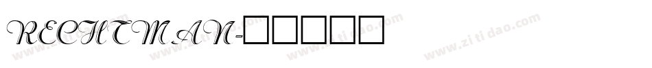 RECHTMAN字体转换