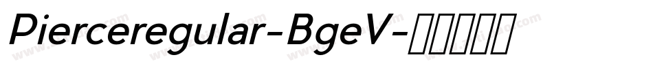 Pierceregular-BgeV字体转换