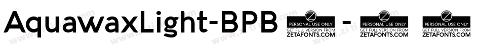 AquawaxLight-BPB5字体转换