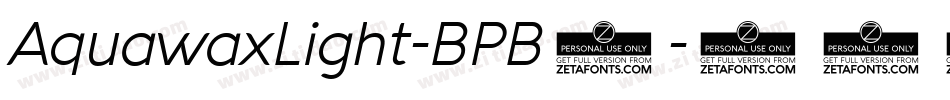 AquawaxLight-BPB5字体转换