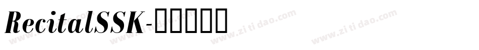 RecitalSSK字体转换