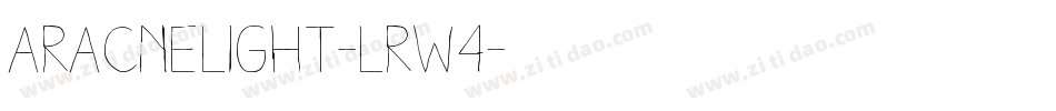 AracneLight-Lrw4字体转换
