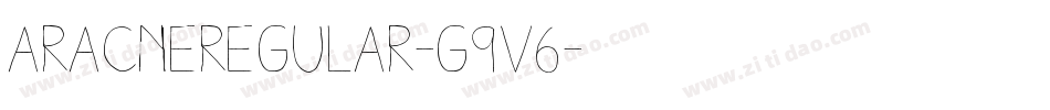 AracneRegular-g9v6字体转换