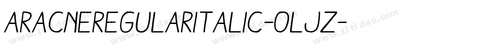 AracneRegularItalic-oljz字体转换