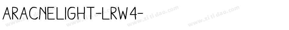 AracneLight-Lrw4字体转换