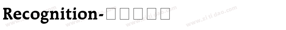 Recognition字体转换