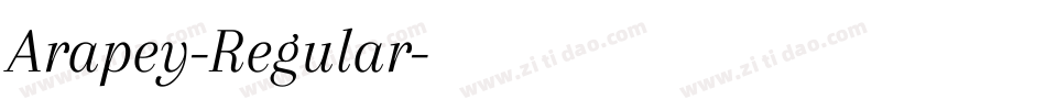 Arapey-Regular字体转换