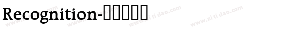 Recognition字体转换