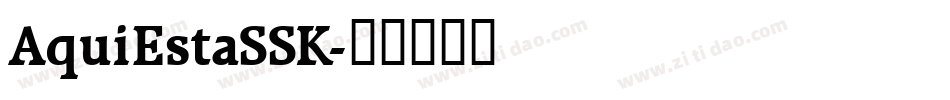AquiEstaSSK字体转换