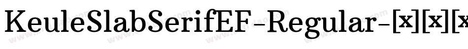 KeuleSlabSerifEF-Regular字体转换