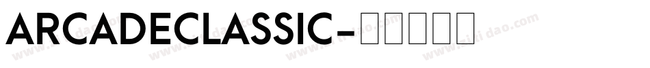 ARCADECLASSIC字体转换