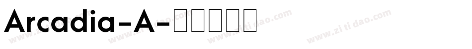 Arcadia-A字体转换