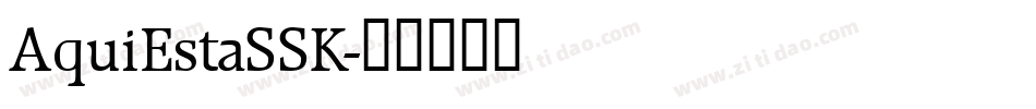 AquiEstaSSK字体转换