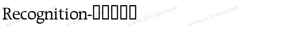 Recognition字体转换