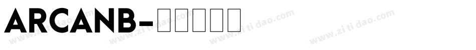 ARCANB字体转换
