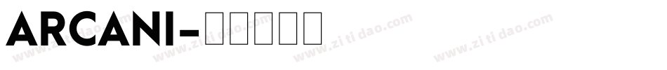 ARCANI字体转换