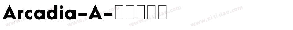 Arcadia-A字体转换