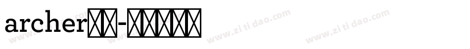 archer字体字体转换