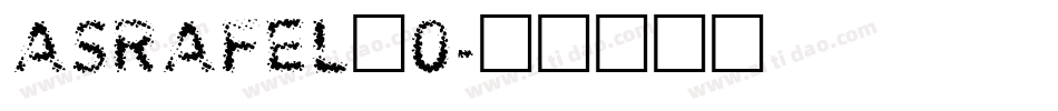 ASRAFEL_0字体转换