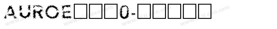 AUROE___0字体转换