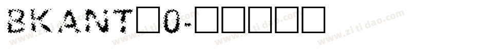 BKANT_0字体转换