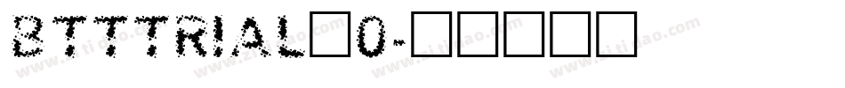 BTTTRIAL_0字体转换