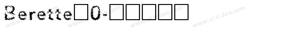 Berette_0字体转换