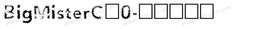 BigMisterC_0字体转换