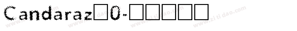 Candaraz_0字体转换