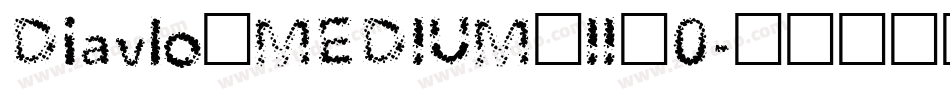 Diavlo_MEDIUM_II_0字体转换