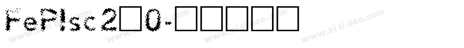 FePIsc2_0字体转换