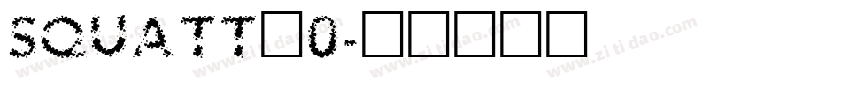 SQUATT_0字体转换