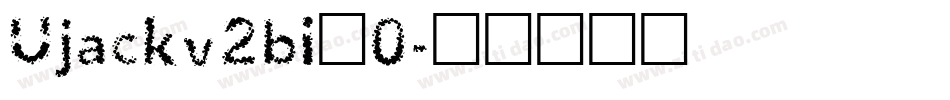 Ujackv2bi_0字体转换