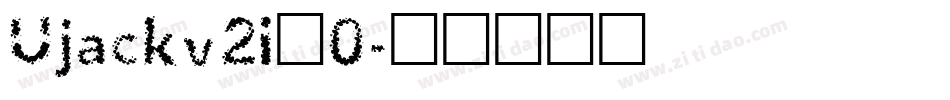 Ujackv2i_0字体转换