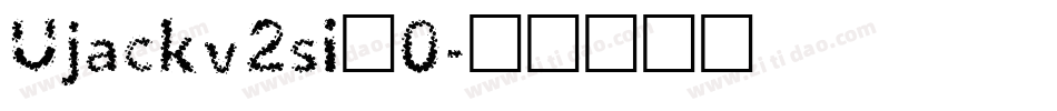 Ujackv2si_0字体转换
