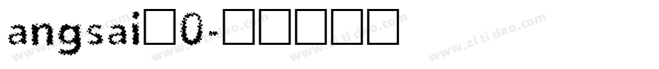 angsai_0字体转换