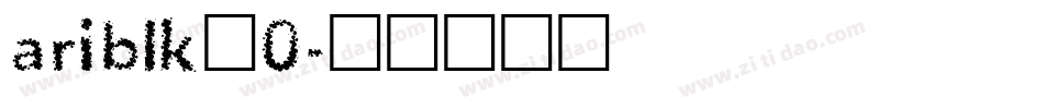 ariblk_0字体转换