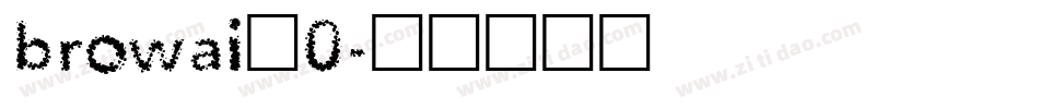 browai_0字体转换