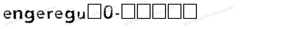 engeregu_0字体转换