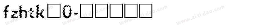 fzhtk_0字体转换