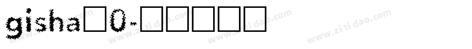 gisha_0字体转换