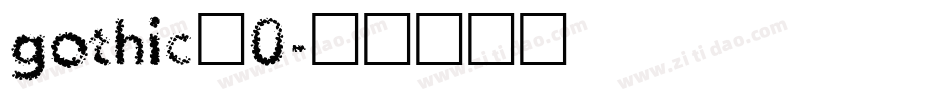 gothic_0字体转换