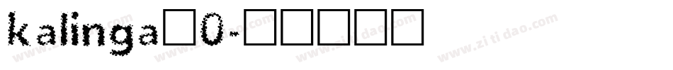 kalinga_0字体转换