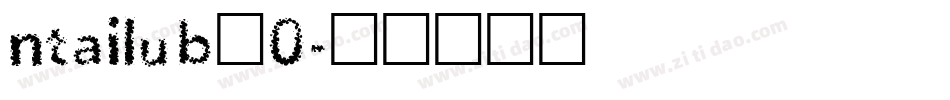 ntailub_0字体转换