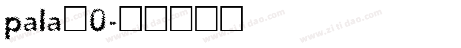 pala_0字体转换