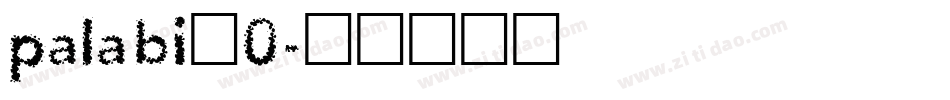 palabi_0字体转换