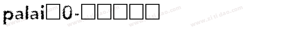 palai_0字体转换